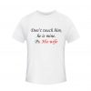 Tshirt His Wife