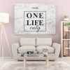 "One Life" Leinwand | Wandbild – Bild 4