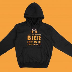 Alkoholfreies Bier ist wie… – Hoodie